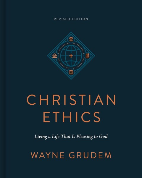 Christian Ethics, Revised Edition