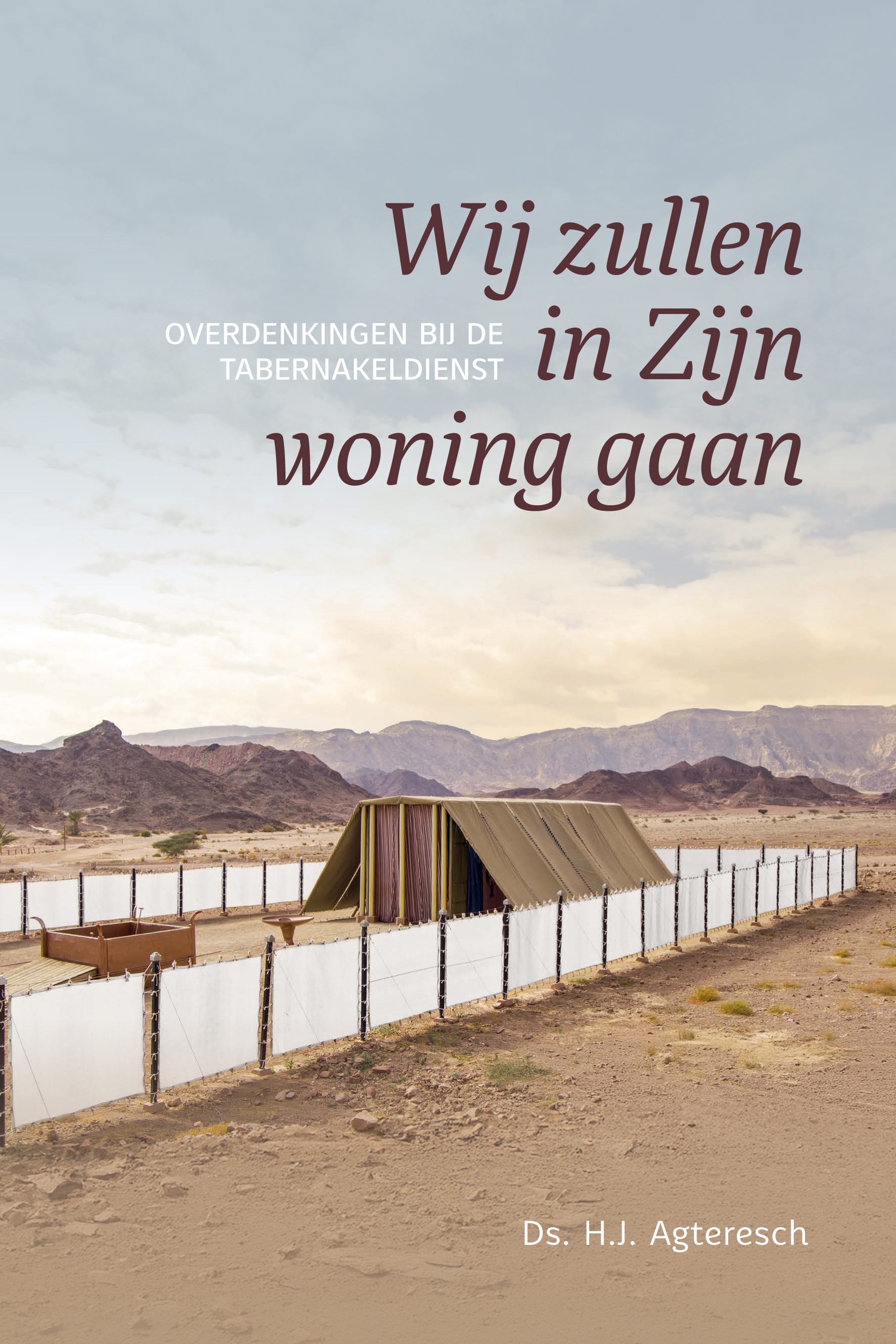 Wij zullen in Zijn woning gaan