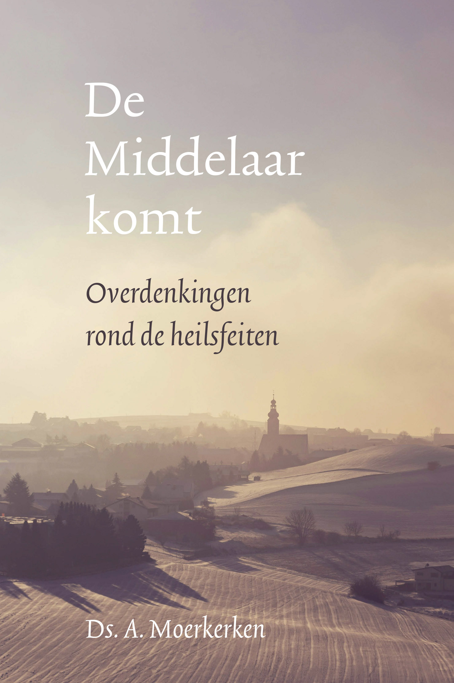 De Middelaar komt