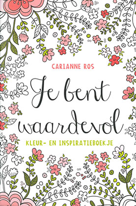 Je bent waardevol - Kleur en inspiratieboekje