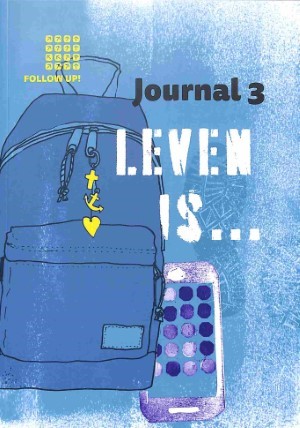 Leven is... - Follow up! - Journal 3