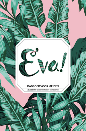 Eva! - dagboek voor meiden