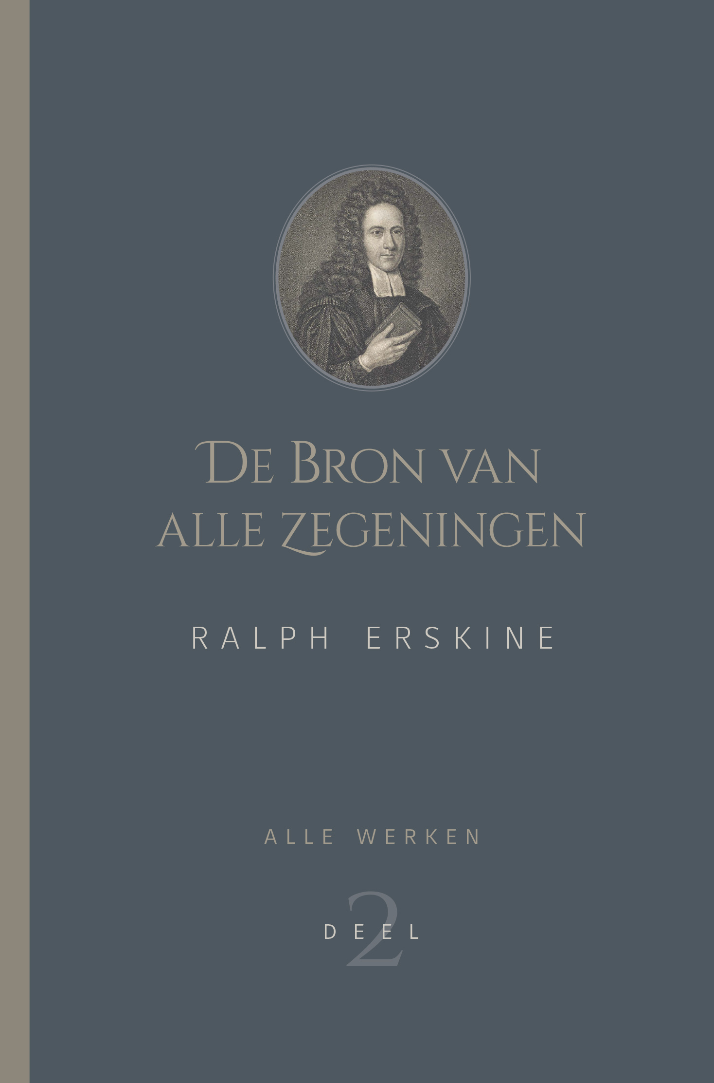 De Bron van alle zegeningen - deel 2
