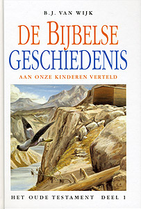 De Bijbelse geschiedenis - deel 1