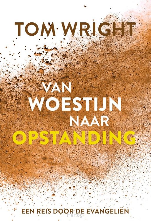 Van woestijn naar opstanding