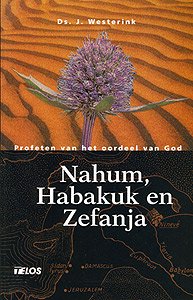 Nahum, Habakuk en Zefanja