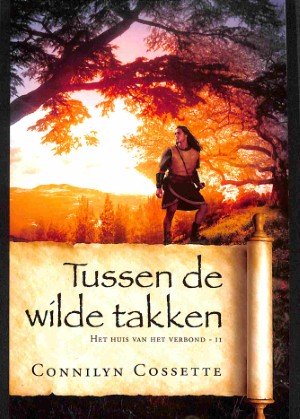 Tussen de wilde takken - deel 2