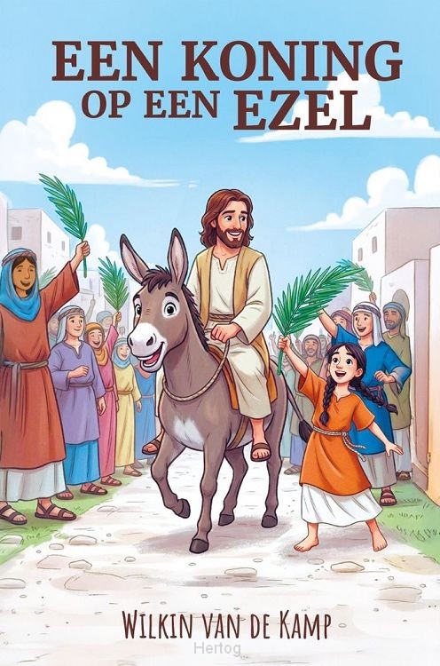 Een Koning op een ezel - deel 1
