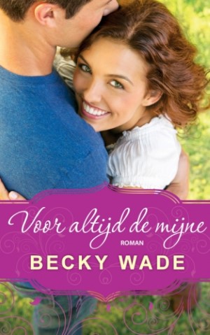 Voor altijd de mijne - deel 2