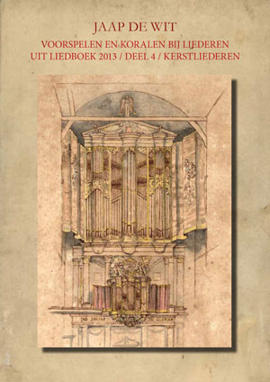 Voorspelen en koralen bij liederen uit Liedboek 2013 (4) - Notenschrift