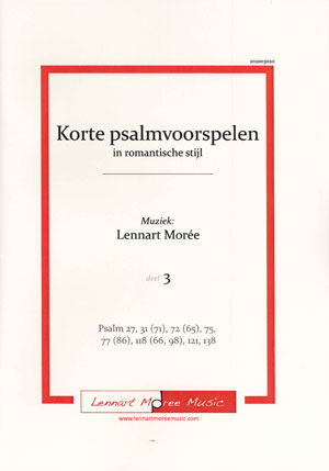 Korte psalmvoorspelen in romantische stijl (3) - Notenschrift
